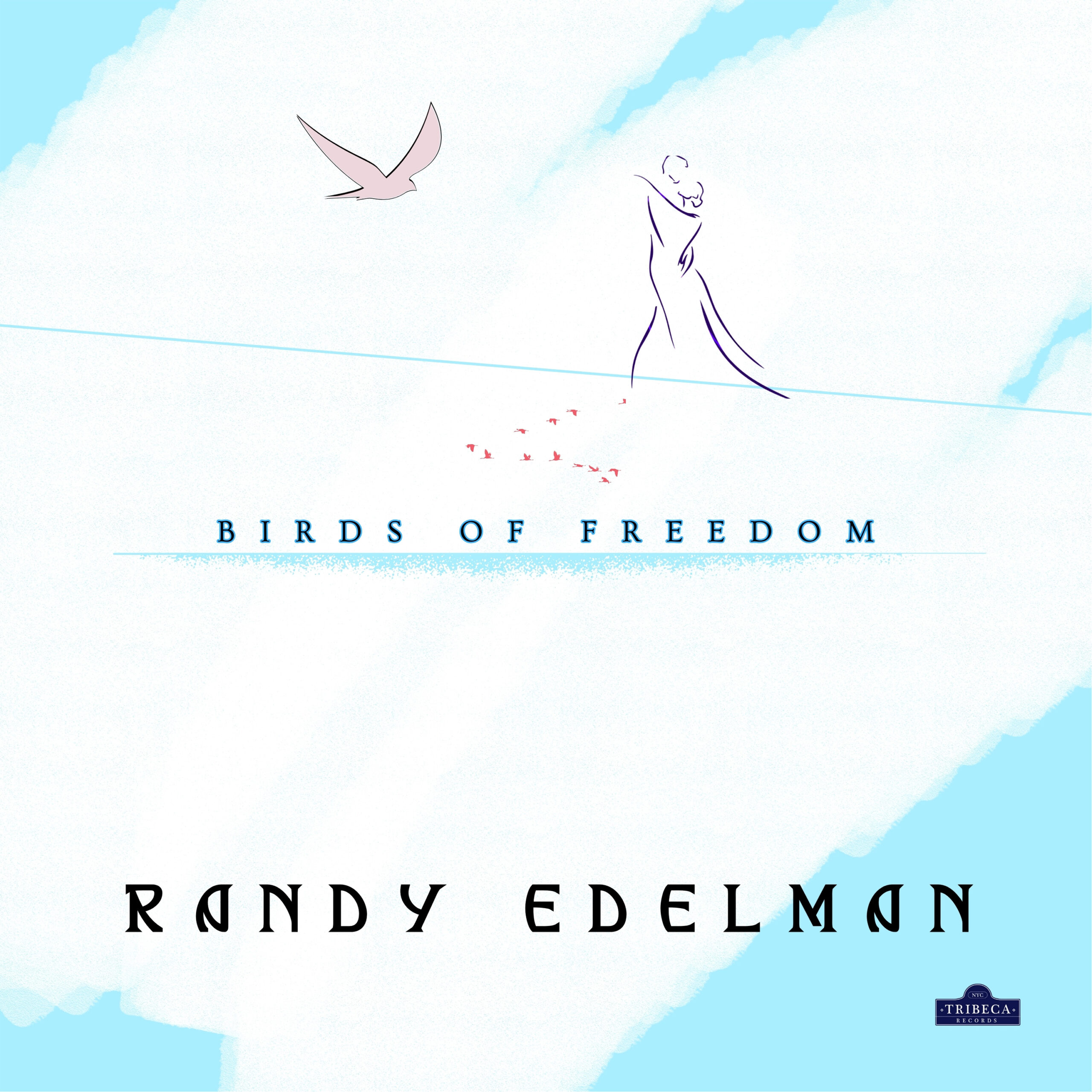 Award Winning Composer Randy Edelman Unveils a Song of Peace “Birds of Freedom” 7/12/24