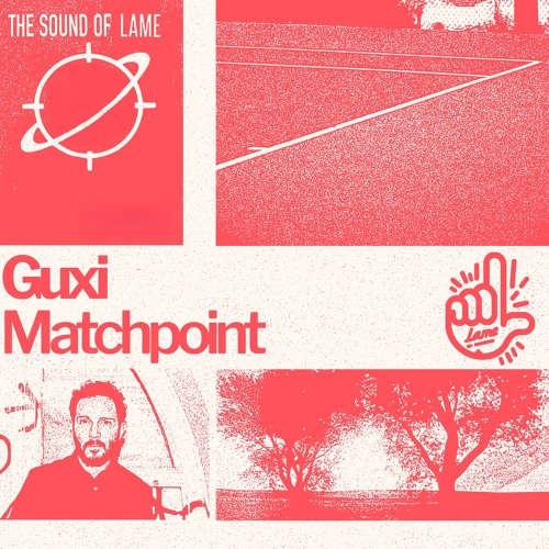 Lame Digital is back with a fresh new release, presenting the "Matchpoint EP" by Guxi
