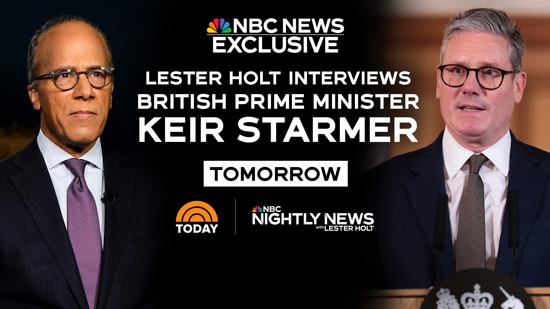 NBC News Exclusive: Lester Holt to Sit Down with British Prime Minister Keir Starmer in His First U.S. Broadcast Interview