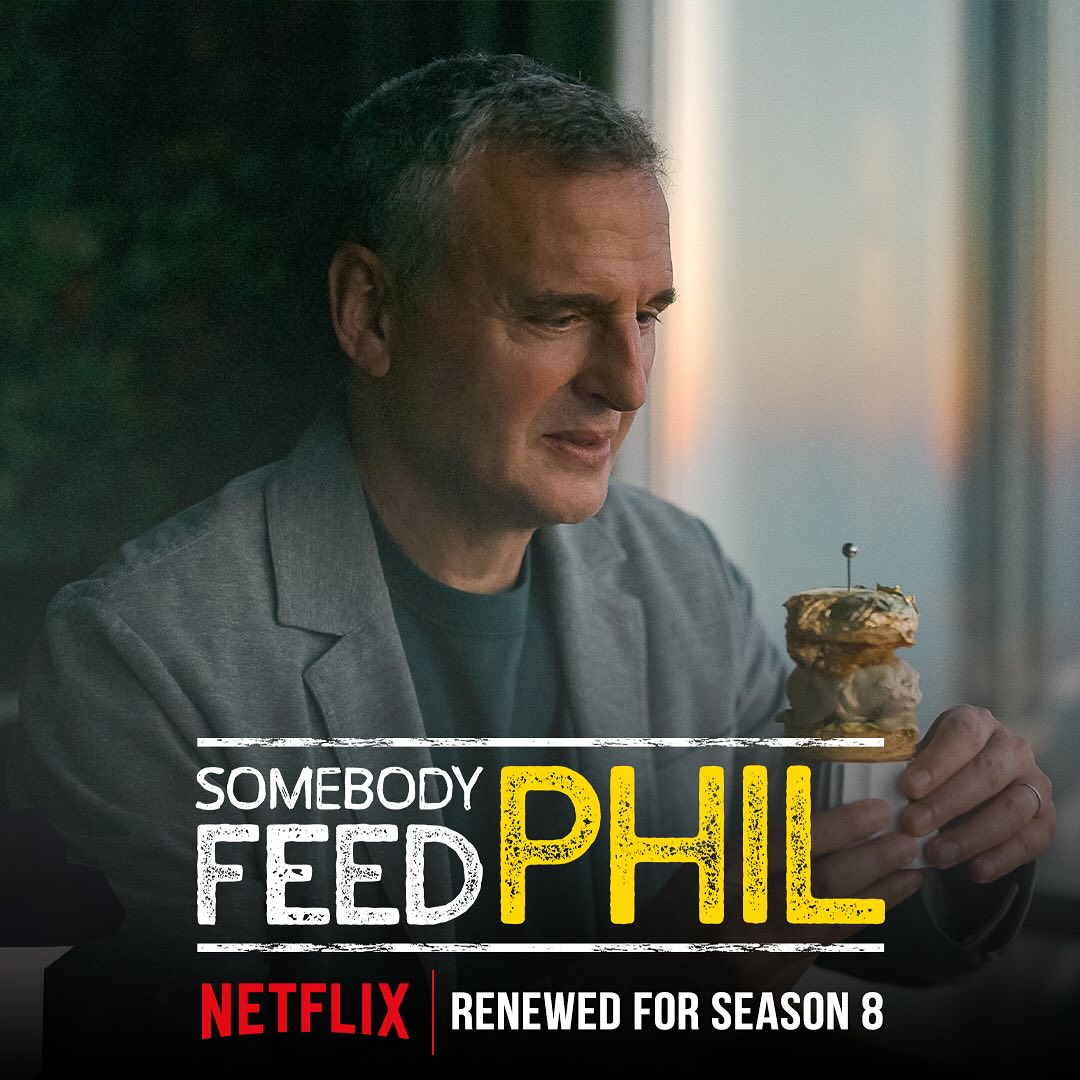 NETFLIX RENEWS EMMY-NOMINATED "SOMEBODY FEED PHIL" WITH PHIL ROSENTHAL FOR SEASON 8