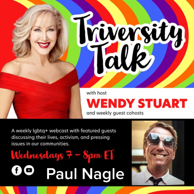 Paul Nagle Guests On TriVersity Talk With Host Wendy Stuart 7 PM ET Wednesday, July 17th, 2024