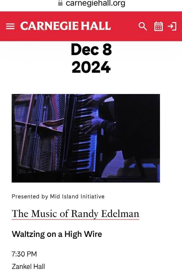 World-Renowned Composer Randy Edelman To Perform At Carnegie Hall’s  Zankel Hall 12/8/24, 7:30PM