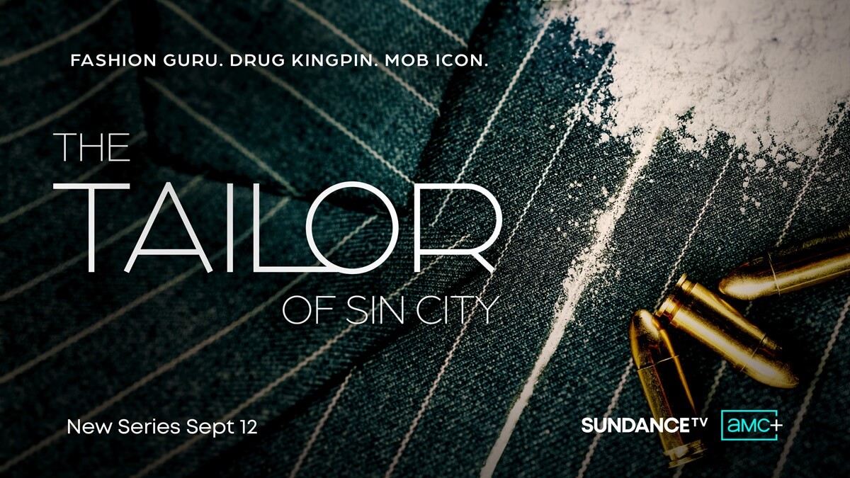 AMC Netwoks Sets Premiere Date for Riveting True Crime Docu-Series "The Tailor of Sin City"