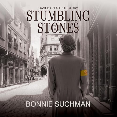 Beacon Audiobooks Releases “Stumbling Stones” By Author Bonnie Suchman