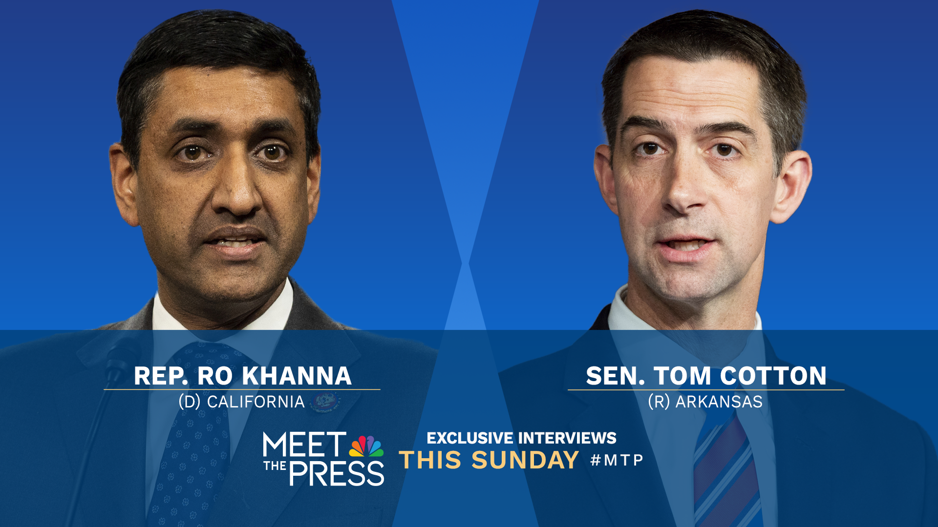 Exclusive Interviews with Sen. Tom Cotton & Rep. Ro Khanna This Sunday on “Meet The Press with Kristen Welker”