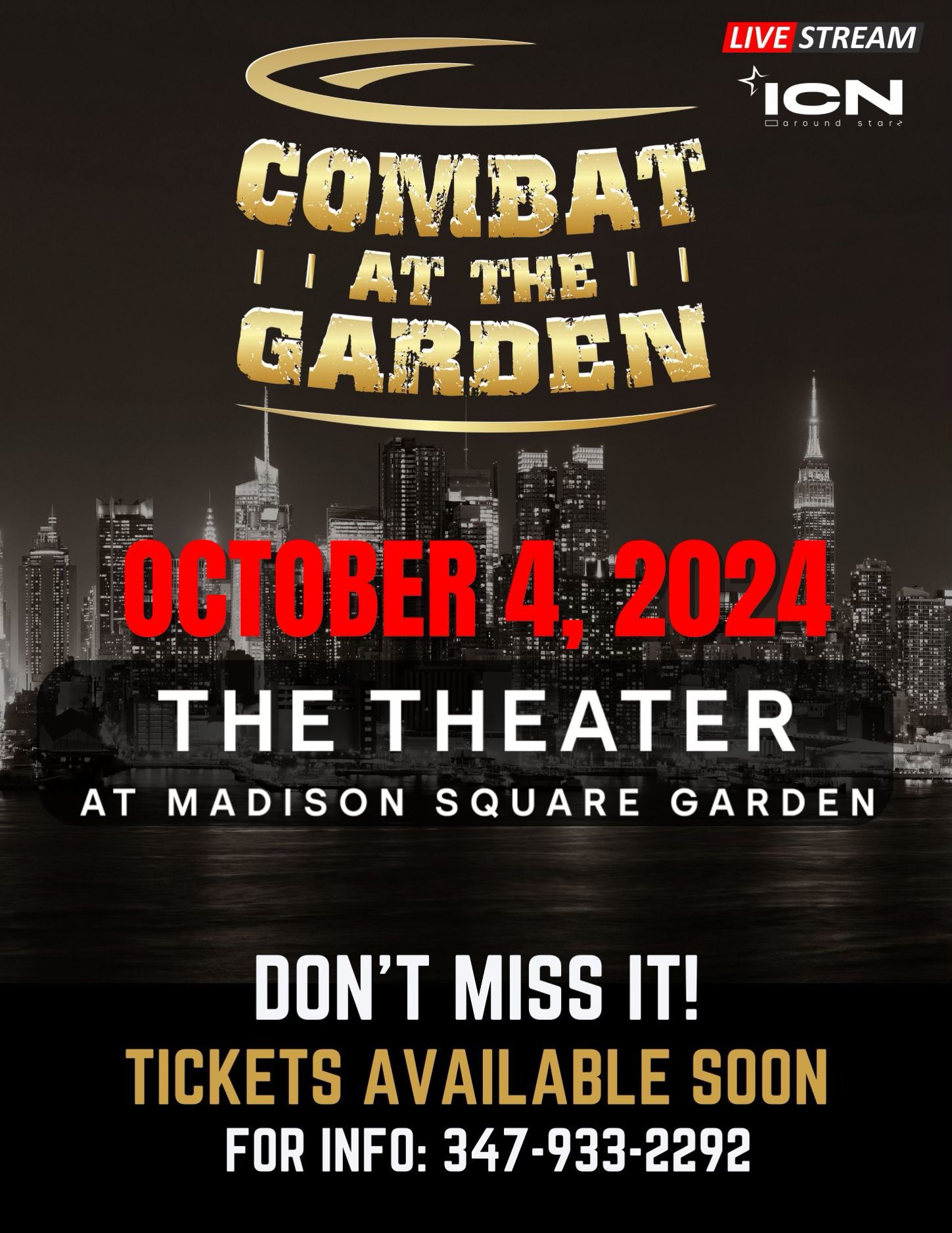 ICN  Produces & Presents Combat At The Garden 10/4/24 At The Theater At Madison Square Garden