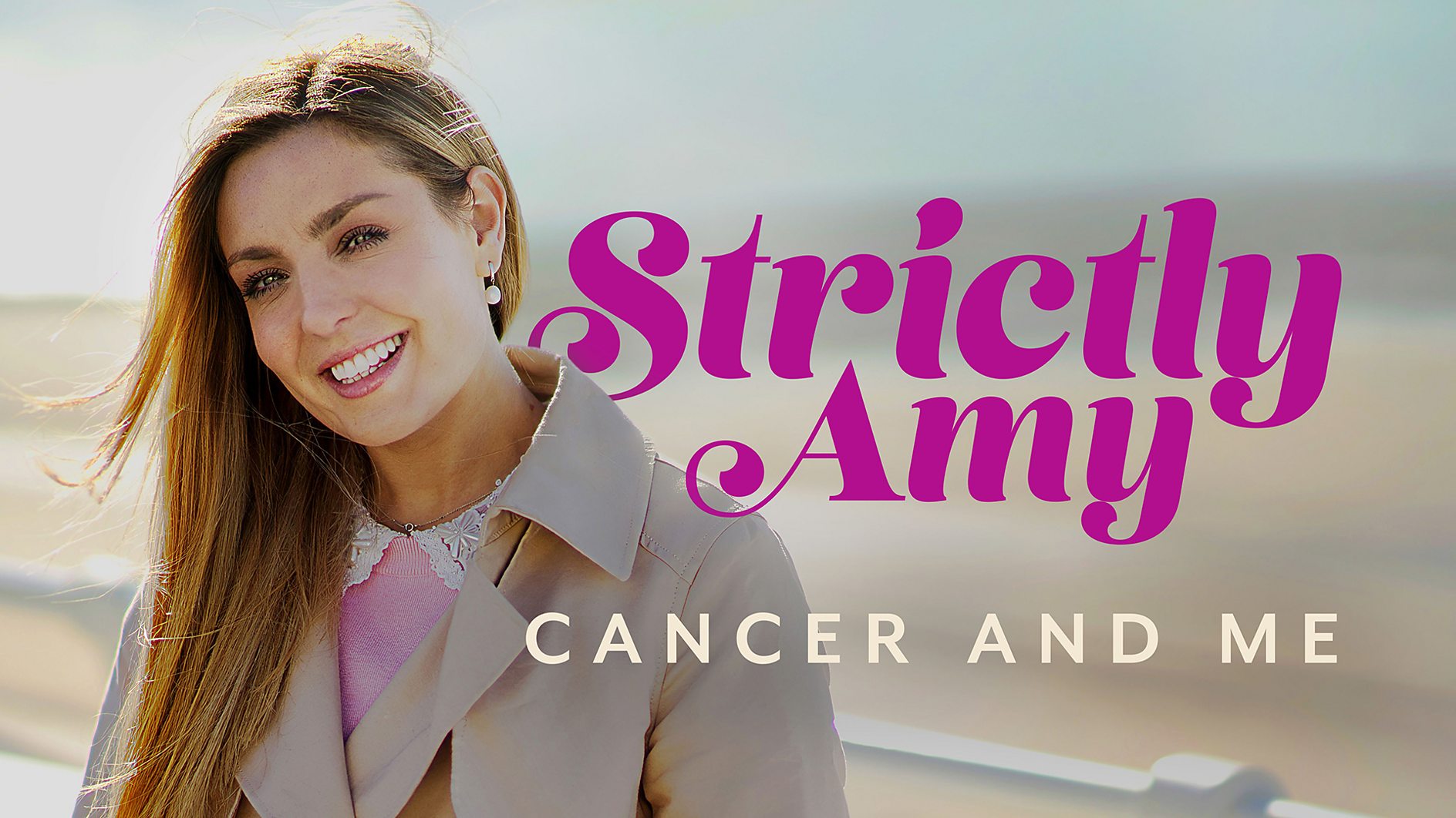 Interview with Amy Dowden on "Strictly Amy: Cancer and Me" which airs August 26