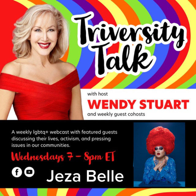 Jeza Belle Guests On TriVersity Talk With Host Wendy Stuart 7 PM ET Wednesday August 21st, 2024