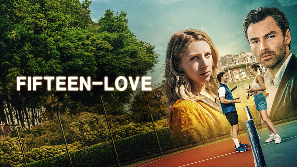 Premiere Date, Trailer and Key Art for Provocative New Drama "Fifteen-Love" released