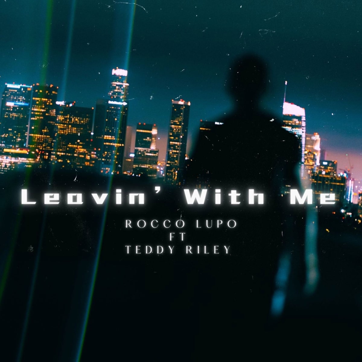 ROCCO LUPO's “Leavin’ With Me” FT. TEDDY RILEY Featured on KISS FM