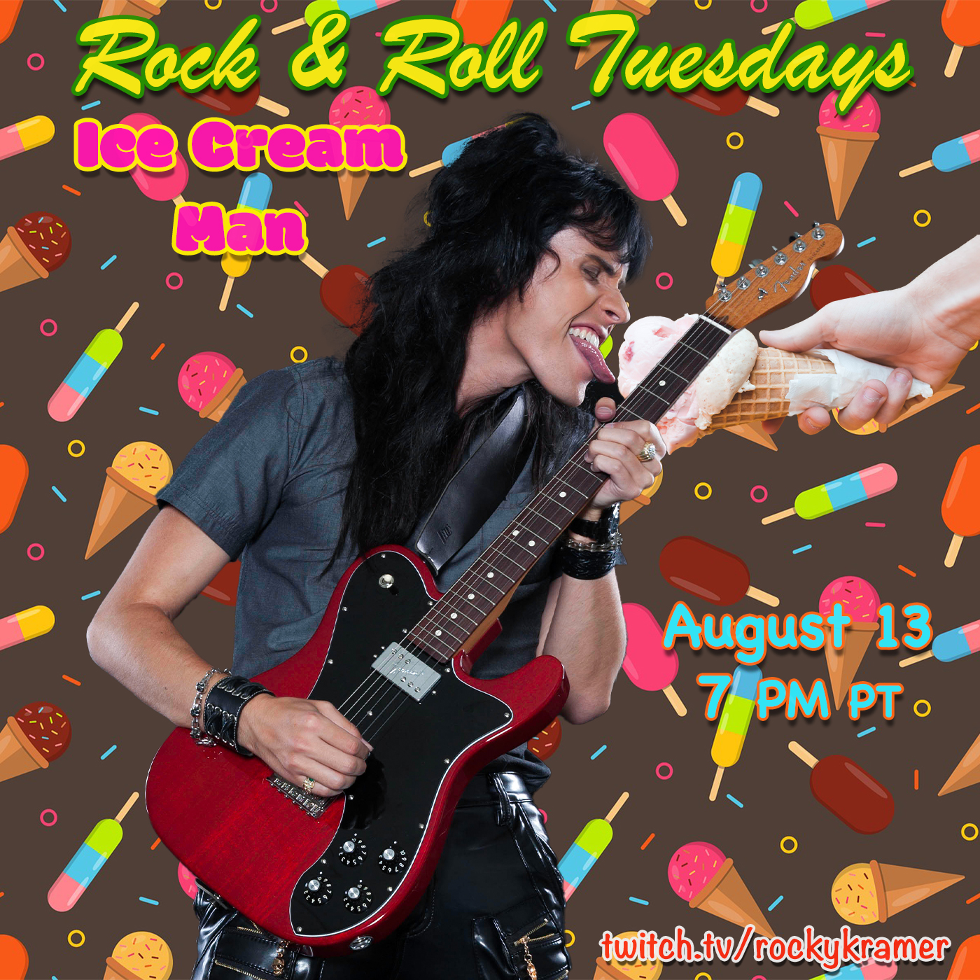 Rocky Kramer’s Rock & Roll Tuesdays Presents “Ice Cream Man” On Tuesday 8/13/24 7 PM PT on Twitch