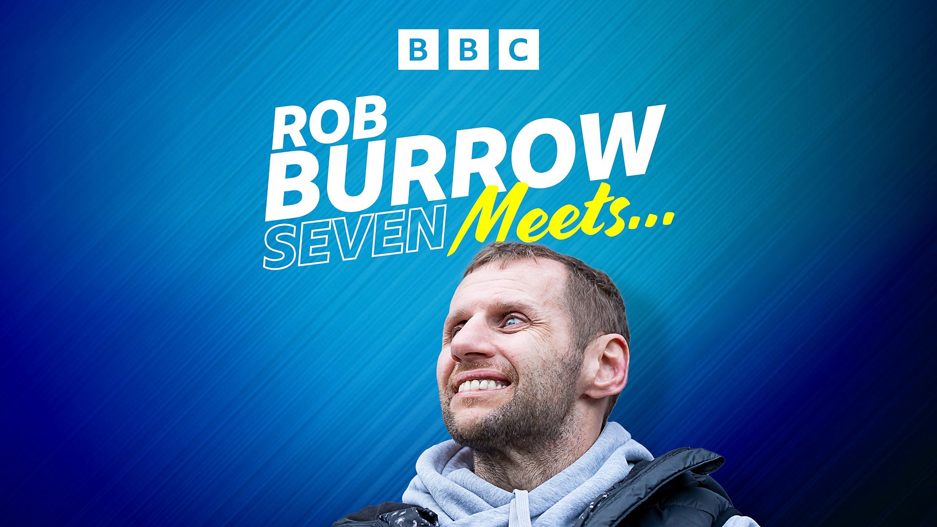 BBC Local releases final series of Rob Burrow, Seven podcast