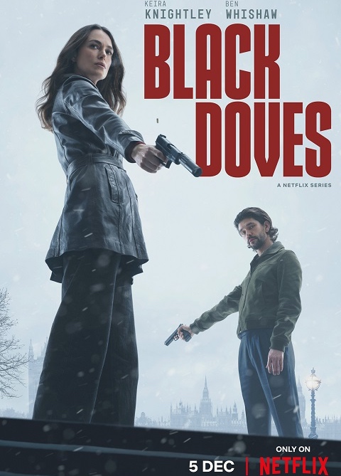 "Black Doves" streams on Netflix from December 5, 2024