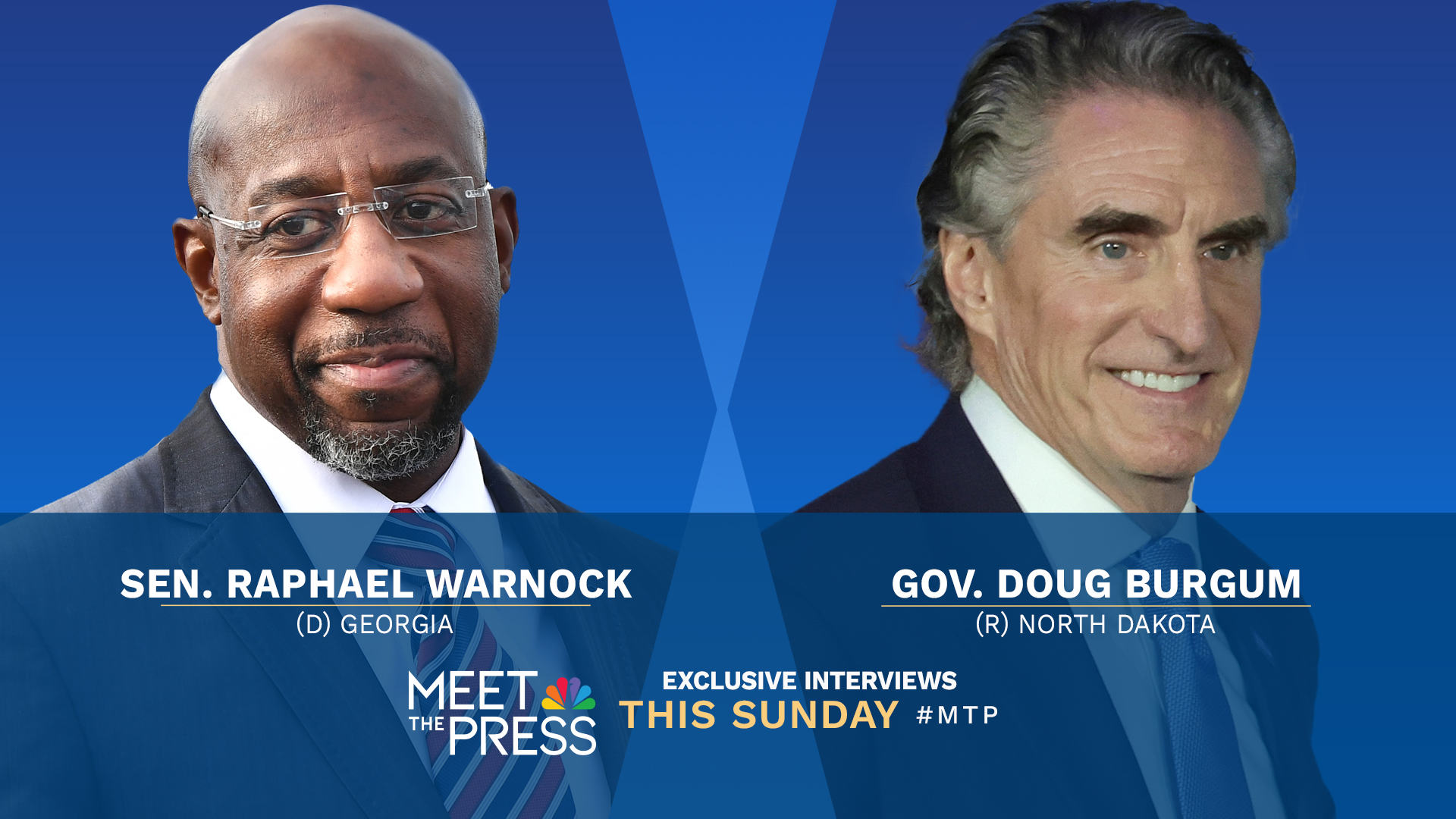 Exclusive Interviews with Sen. Raphael Warnock & Gov. Doug Burgum on This Sunday’s Election Special Edition of “Meet The Press with Kristen Welker”