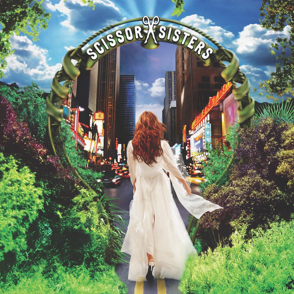 SCISSOR SISTERS RETURN TO CELEBRATE THE 20TH ANNIVERSARY OF THEIR NO. 1 ALBUM SCISSOR SISTERS