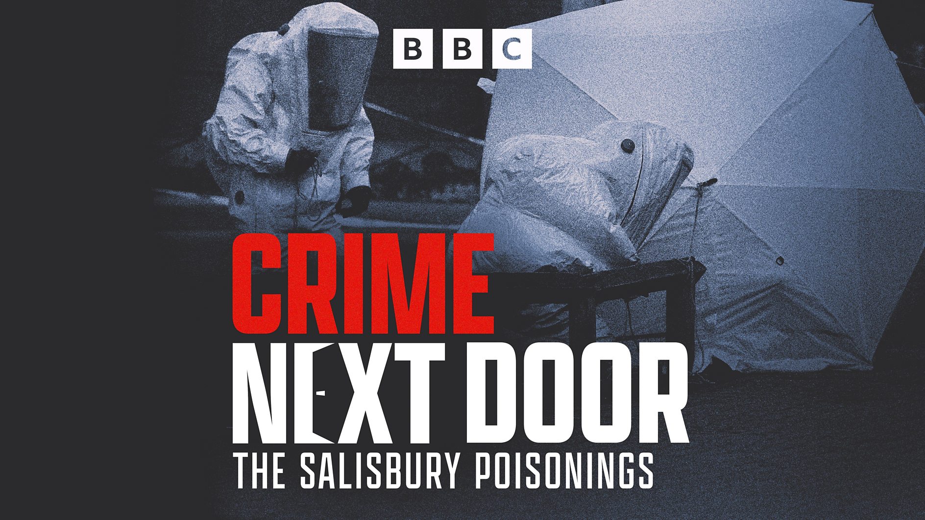 Salisbury Poisonings - New BBC Podcast follows Public Inquiry into death of Dawn Sturgess on Oct 11