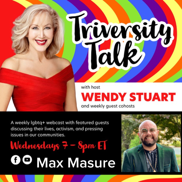 Wendy Stuart Presents TriVersity Talk! Wednesday, 11/6/24 7 PM ET With Featured Guest Max Masure