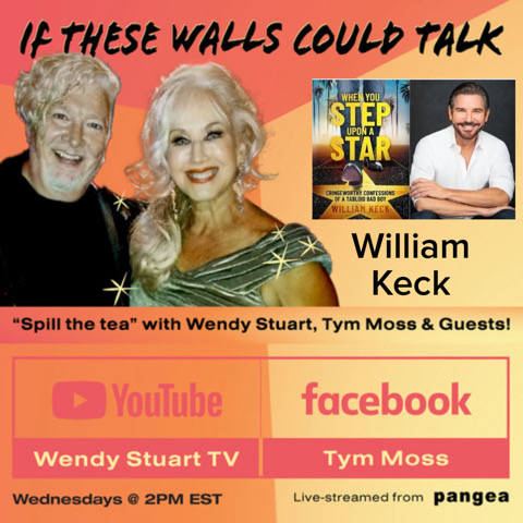 William Keck Guests On “If These Walls Could Talk” With Hosts Wendy Stuart and Tym Moss 11/27/24