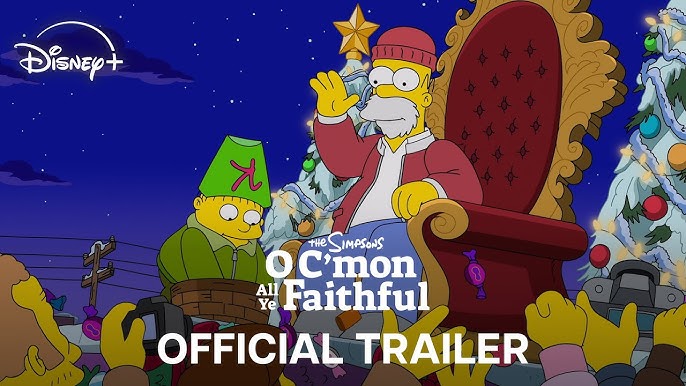 Disney+ releases official trailer for The Simpsons' “O C’mon All Ye Faithful”  - stream December 17