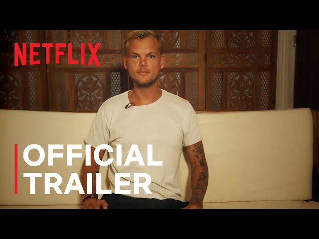 Netflix Debuts Trailer for 'Avicii - I’m Tim' Launching Globally on Netflix on December 31