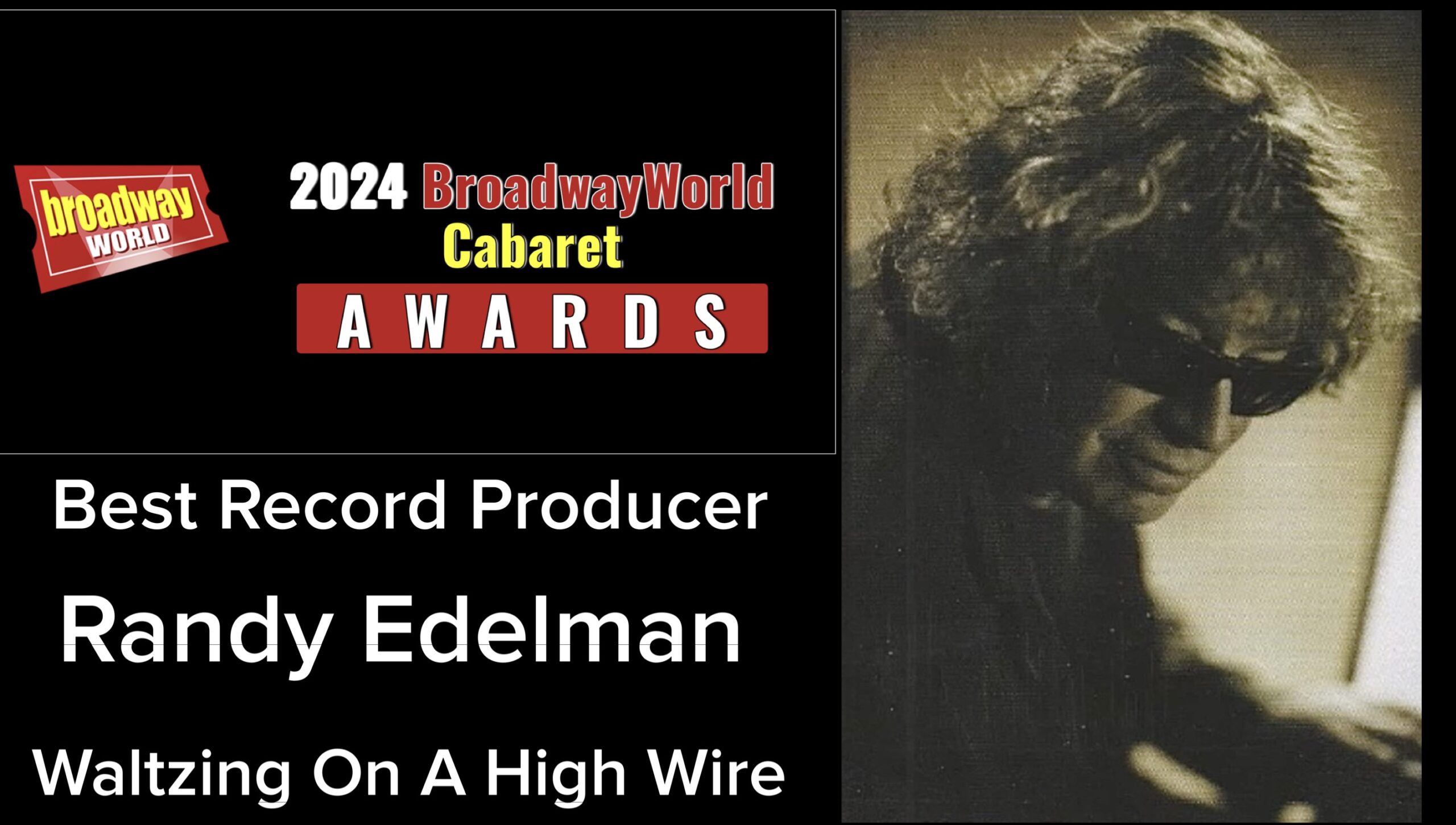 Randy Edelman Nominated For Best Record Producer In The 2024 Broadway World Cabaret Awards