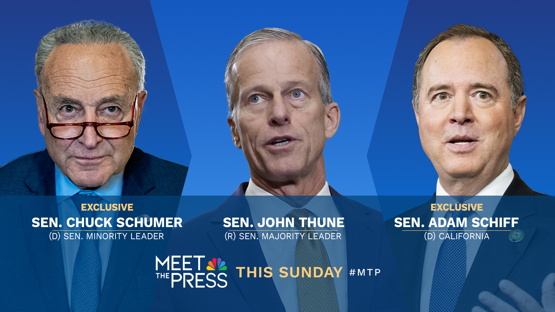 Interviews With Sen. Majority Leader John Thune, Sen. Minority Leader Chuck Schumer & Sen. Adam Schiff This Sunday on “Meet the Press With Kristen Welker”