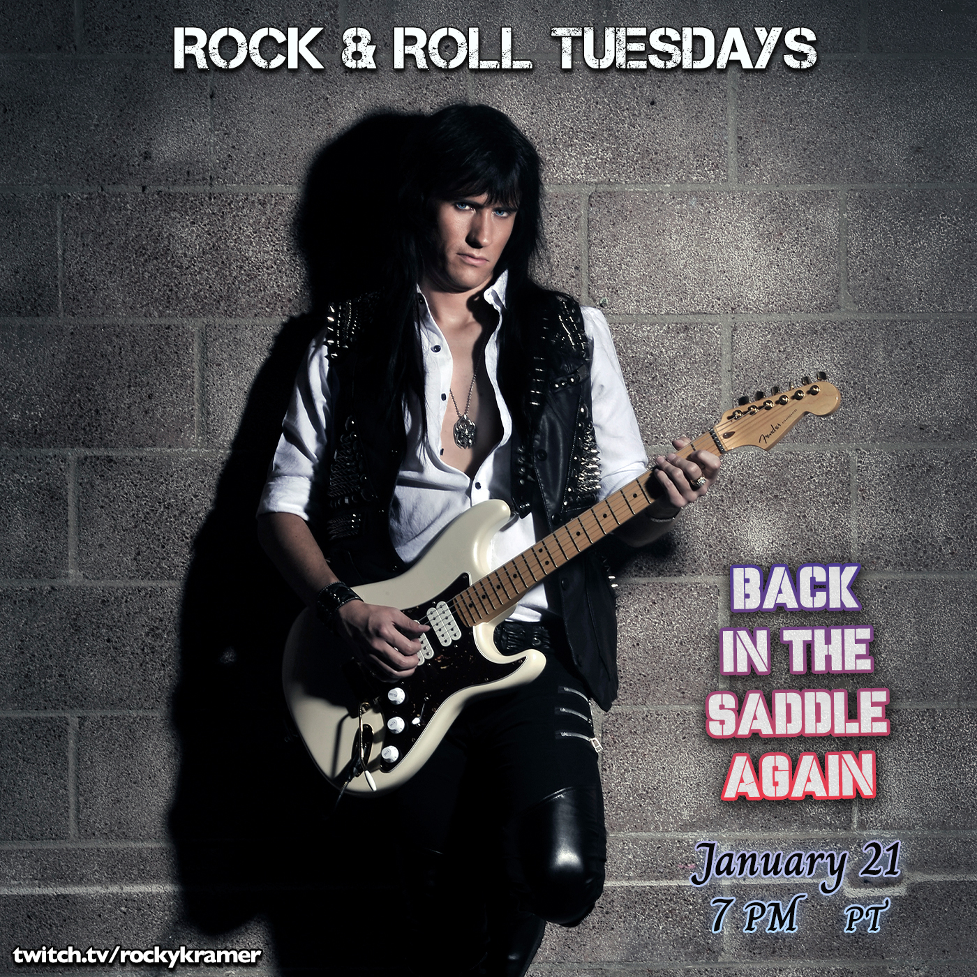 Rocky Kramer’s Rock & Roll Tuesdays Presents “Back In The Saddle Again” On 1/21/25 7 PM on Twitch