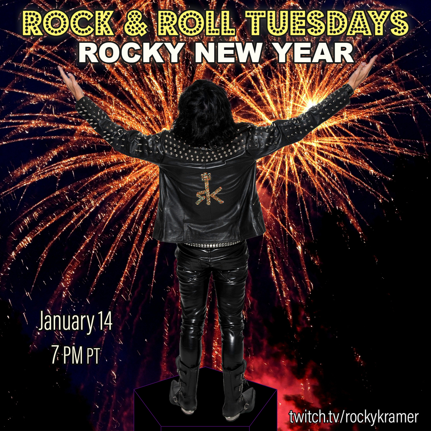 Rocky Kramer’s Rock & Roll Tuesdays Presents “Rocky New Year”  Tuesday, 1/14/25 7 PM PT on Twitch