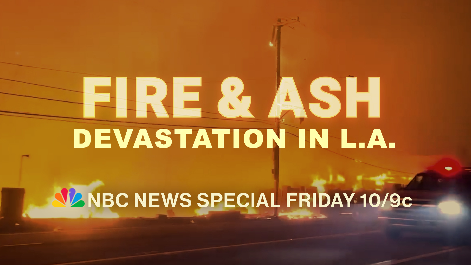 TONIGHT: NBC News to Air Primetime Special on California Wildfires