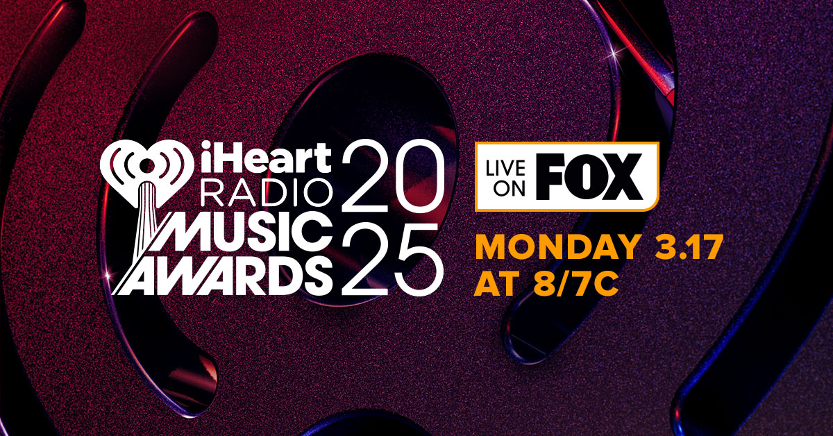 iHeartMedia and FOX Entertainment Announce Nominees for 2025 iHeartRadio Music Awards - March 17